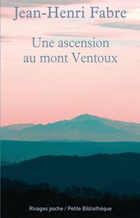 Couverture du livre Une ascension au Mont Ventoux - Jean Henri Fabre