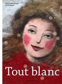 Marie Sabine Roger - Tout blanc