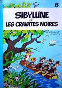 Raymond Macherot - Paul Deliege - Sibylline et les cravates noires