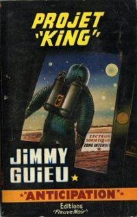 Jimmy Guieu - Projet King