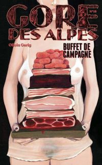 Revue Gore Des Alpes - Olivia Gerig - Gore des Alpes, n°18 : Buffet de campagne