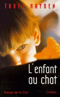 Torey Hayden - L'enfant au chat