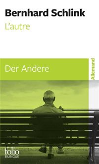 Bernhard Schlink - L'autre/Der Andere