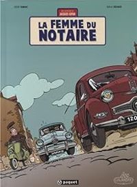 Thierry Dubois - Jean Luc Delvaux - La femme du notaire