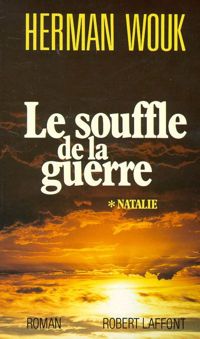 Herman Wouk - Le Souffle de la guerre