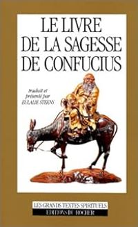  Confucius - Le livre de la sagesse de Confucius