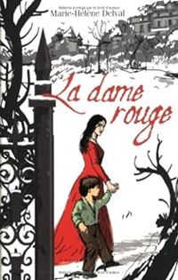 Marie Helene Delval - La Dame Rouge