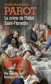 Jean-françois Parot - Le crime de l'hôtel Saint