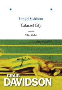 Couverture du livre Cataract City - Craig Davidson