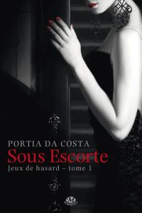 Portia Da Costa - Sous escorte