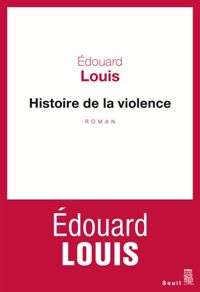 Couverture du livre Histoire de la violence - Douard Louis