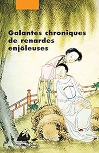 Solange Cruveille - Galantes chroniques de renardes enjôleuses