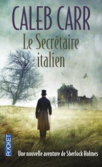 Caleb Carr - Le Secrétaire italien