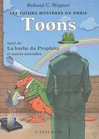 Roland C Wagner - Toons