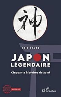 Couverture du livre Japon légendaire - Ric Faure