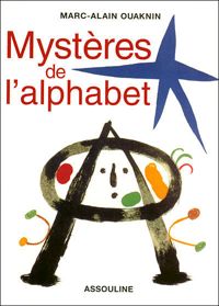 Marc-alain Ouaknin - Les mystères de l'alphabet