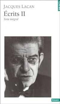 Jacques Lacan - Ecrits II