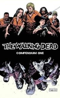 Couverture du livre The Walking Dead - Compendium - Robert Kirkman