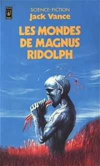 Couverture du livre Les mondes de Magnus Ridolph - Jack Vance