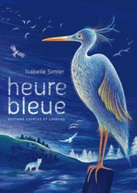 Couverture du livre Heure bleue - Isabelle Simler