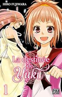 Hiro Fujiwara - La destinée de Yuki