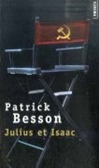 Couverture du livre Julius et Isaac - Patrick Besson