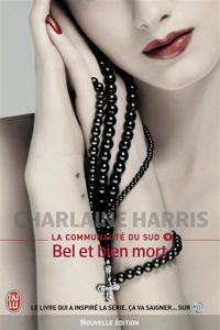 Charlaine Harris - Bel et bien mort