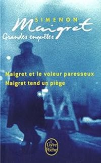 Couverture du livre Les Grandes Enquêtes de Maigret  - Georges Simenon