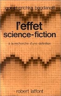 Igor Et Grichka Bogdanoff - L'effet science-fiction