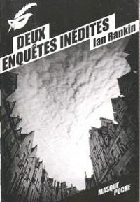 Ian Rankin - Deux enquêtes inédites