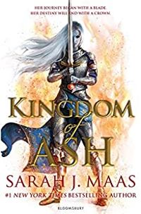 Sarah J Maas - Kingdom of Ash