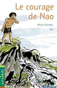 Couverture du livre Le courage de Nao - Zau 