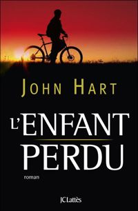 John Hart - L'enfant perdu