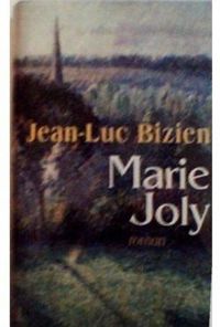 Couverture du livre Marie Joly - Jean Luc Bizien