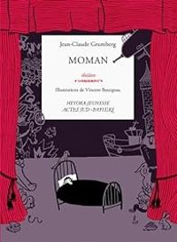 Jean Claude Grumberg - Moman