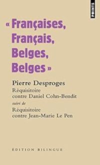 Pierre Desproges - Françaises, Français, Belges, Belges