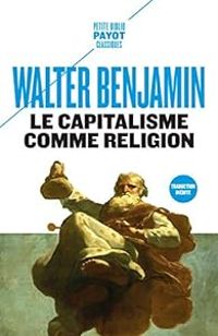 Couverture du livre Le capitalisme comme religion - Walter Benjamin