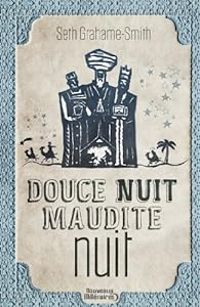 Seth Grahame Smith - Douce Nuit Maudite Nuit