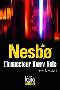 Jo Nesb - Inspecteur Harry Hole - Intégrale