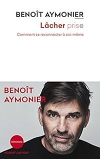 Benoit Aymonier -  Youssef El Mabsout - Lâcher prise