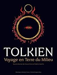 Couverture du livre Tolkien - Voyage en Terre du Milieu - Vincent Ferre - Frederic Manfrin