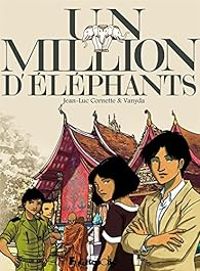 Jean Luc Cornette -  Vanyda - Un million d'éléphants