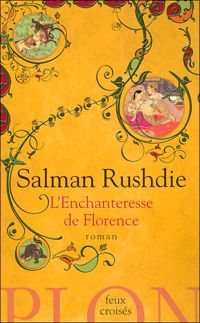 Salman Rushdie - L'enchanteresse de Florence