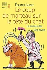 Edouard Launet - Le coup de marteau sur la tête du chat