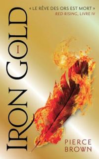 Pierce Brown - Iron Gold (1/2)