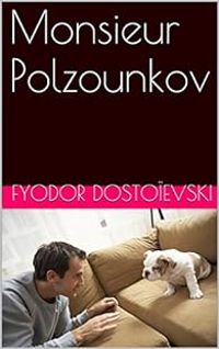 Couverture du livre Monsieur Polzounkov - Fiodor Dostoievski