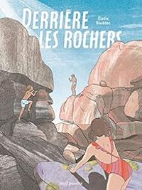 Couverture du livre Derrière les rochers - Lodie Bouedec