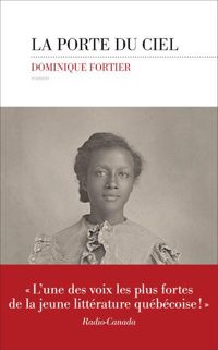 Couverture du livre La porte du ciel - Dominique Fortier