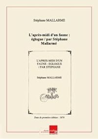 Couverture du livre L'après-midi d'un faune : églogue - Stephane Mallarme