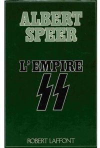 Couverture du livre L'Empire SS - Albert Speer